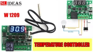 How to use W1209 Temperature controller.