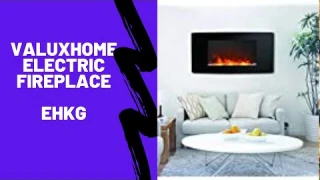 Valuxhome Electric Fireplace | Amazon | Review | Video