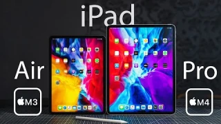 iPad Air 2025 (M3) и iPad Pro 2024 (M4): какой планшет выбрать?