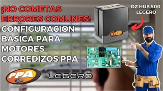 Guía definitiva de configuración básica para motores corredizos PPA LEGERO: Tutorial paso a paso