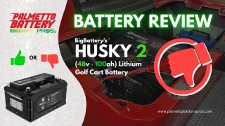 BigBattery Husky 2 Lithium Golf Cart Battery REVIEW VIDEO