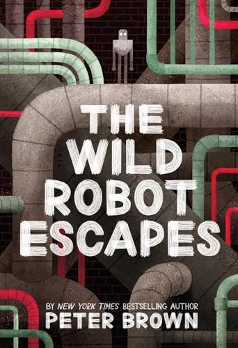 The Wild Robot Escapes - Children's Adventure Book, Little, Brown Books for Young Readers
