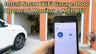 Install WiFi Garage Door Opener & Monitor - Meross MSG100