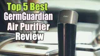 Top 5 GermGuardian Air Purifier Review-Which Air Purifier are Best ?