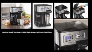 Review Hamilton Beach Single Serve / Full Pot Coffee Maker 12 cup