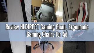 Review HLDIRECT Gaming Chair, Ergonomic Gaming Chairs for Adults, Video Game Chair with Footrest, Ga