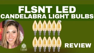FLSNT LED Candelabra Light Bulbs 40W Equivalent, B11 E12 Small Base Chandelier Bulbs UNBOXING/REVIEW