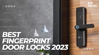 Best Fingerprint Door Locks 2023 | Who Is The NEW #1?