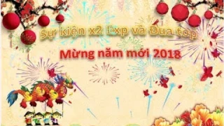 [ Bình Luận NR ] REVIEW SỰ KIỆN MỪNG XUÂN 2018...ĐUA TÓP NHẬN NGỌC NÀO AE