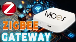 ZigBee шлюз Moes: Раскрываю все секреты умного дома и протокола Zigbee