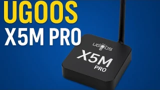 Обзор Ugoos X5M Pro | Новый уровень среди Android TV Box