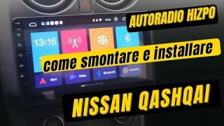 smontaggio installazione e istruzioni autoradio hizpo per nissan qashqai con comando al volante