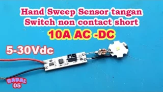 Hand Sweep Sensor tangan Switch non contact 10A AC-DC