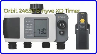 REVIEW (2025): Orbit 24639 B-hyve XD Timer. ESSENTIAL details.