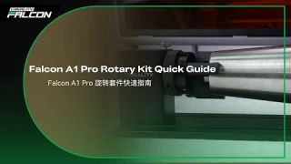 Falcon A1 Pro Rotary Kit Quick Guide