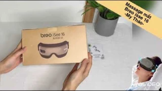 Máy massage mắt Breo isee 16- Unbox ( My Thảo)