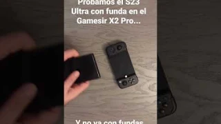 El Gamesir X2 Pro no va con el Samsung Galaxy S23 Ultra si lo usas con funda