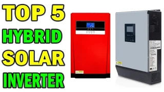 Top 5 Best Hybrid Solar Inverter In 2021