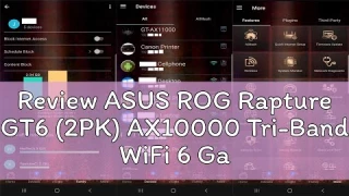 Review ASUS ROG Rapture GT6 (2PK) AX10000 Tri-Band WiFi 6 Gaming Mesh System, Covers up to 5,800 sq
