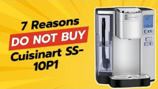 7 Reasons NOT to Buy the Cuisinart SS-10P1 Coffee Maker! ☕🚫