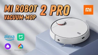 Mi Robot Vacuum-Mop 2 Pro | Робот-пылесос с функцией влажной уборки | Обзор и опыт использования