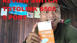 REVIEW TOTOLINK SWITCH S505 5 PORT 100Mbps