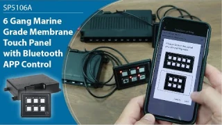 SP5106A 6 Gang Marine Grade Membrane Touch Panel with Bluetooth APP Control - Full Introduction