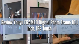Review Youyu FRAMEO Digital Photo Frame 10.1 Inch, IPS Touch Screen Smart WiFi Digital Picture Frame
