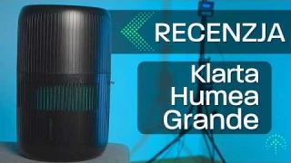 Klarta Humea Grande - Czy jest to BEZKONKURENCYJNY nawilżacz? | [RECENZJA + OMÓWIENIE TESTÓW]