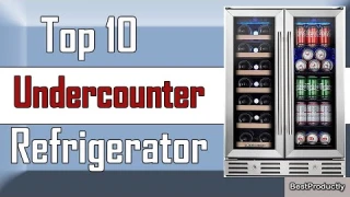 ✅ 10 Best Undercounter Refrigerator New Model 2022