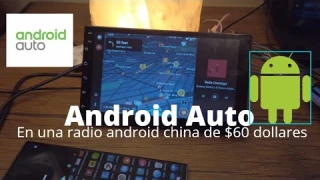 Android Auto en una radio android china de 60 dollares