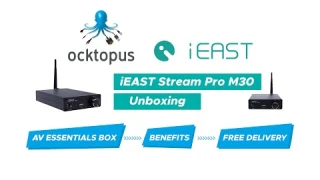 iEAST Stream Pro M30 Unboxing