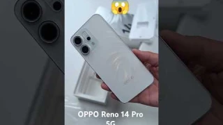 New OPPO Reno 14 Pro 5G phone unboxing quick review short video #viralvideo
