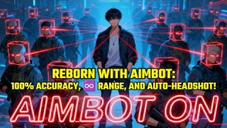 REBORN WITH AIMBOT: I Have 100% Accuracy, Infinite Range, And Auto-Headshot!