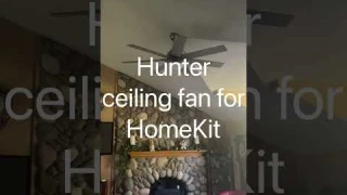 ￼Hunter ceiling fan for HomeKit review ￼