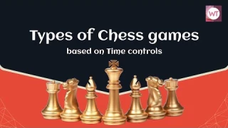 Types of Chess based on Time controls #chess