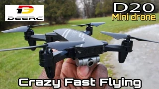 Deerc D20 Mini Drone (Crazy Fast Flying!!) Best flyer??
