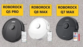 ROBOROCK Q5 PRO vs Q8 MAX vs Q7 MAX - Comparison - Features