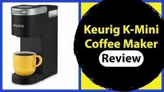 Keurig K-Mini Coffee Maker Review | Kitcheniest