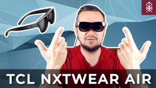 Обзор TCL Nxtwear Air - кинотеатр на твоей голове!