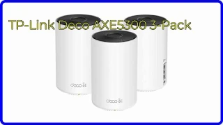 REVIEW (2025): TP-Link Deco AXE5300 3-Pack. ESSENTIAL details.