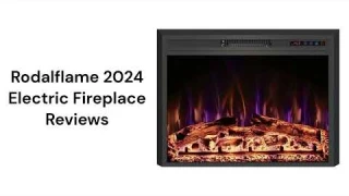 HvacRepairGuy 2024 Rodalflame Brand Electric Fireplace Reviews