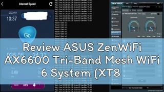 Review ASUS ZenWiFi AX6600 Tri-Band Mesh WiFi 6 System (XT8 2PK) - Whole Home Coverage up to 5500 sq