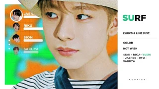 NCT WISH - Surf (Color Coded Lyrics & Line Distribution)