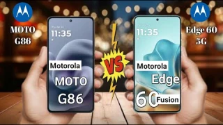 MOTO G86 Vs MOTO Edge 60 Fusion | full Comparison