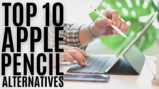Top 10: Best Apple Pencil Alternatives of 2021 / Stylus Pen for iPad, iPhone, Tablet, Android
