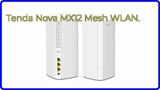 BEWERTUNG (2025): Tenda Nova MX12 Mesh WLAN.. WESENTLICHE Einzelheiten