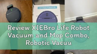 Review XIEBro Life Robot Vacuum and Mop Combo, Robotic Vacuum Cleaner 2 in 1 with WiFi/App/Voice, Sc