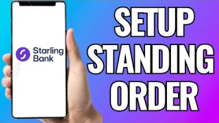 How To Set Up A Standing Order With Starling Bank