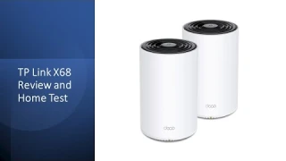 TP Link Deco X68 Tri Band Wifi 6 Review and Home Test